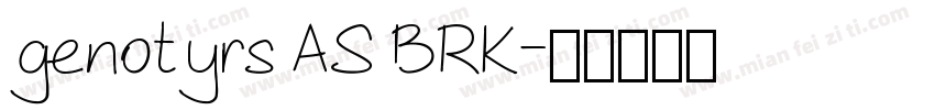 genotyrs AS BRK字体转换